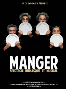 « MANGER », un spectacle burlesque musical
