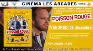 Soirée spéciale autour du film "Poisson rouge" vendredi 08 décembre 2023 à 20h au cinéma Les Arcades de Val-de-Reuil.