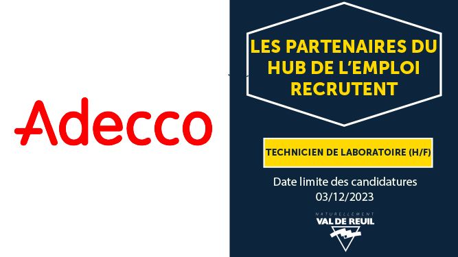 Recrutement des partenaires du hub de l'emploi : Adecco - technicien de laboratoire (H/F)