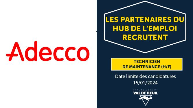 Recrutement partenaires du hub de l'emploi : Adecco - technicien de maintenance (H/F)