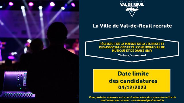 Val de Reuil recrute Régisseur de la Maison de la Jeunesse et des Associations et du conservatoire de musique et de danse (H/F)