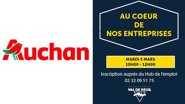 LE Hub de l'emploi vous propose de visiter le supermarché Auchan, mardi 5 mars 2024 de 10h à 12h.