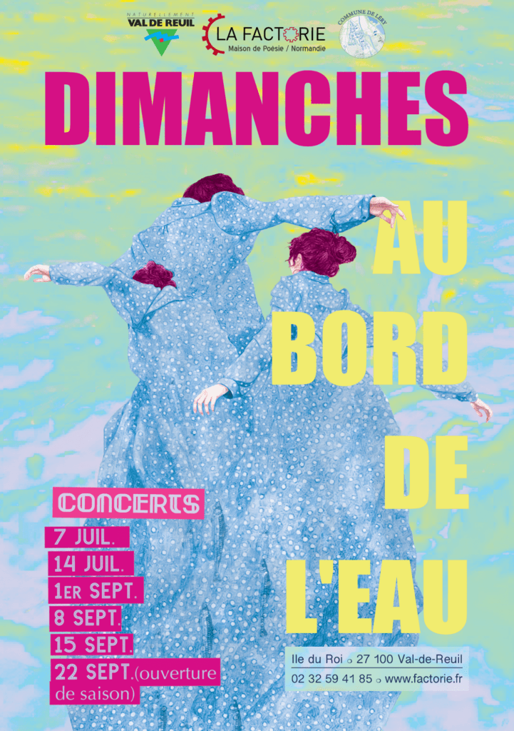 Les dimanches au bord de l'eau du 07 au 14 juillet et du 1er au 22 septembre 2024 organisé par la Factorie, maison de Poésie.
