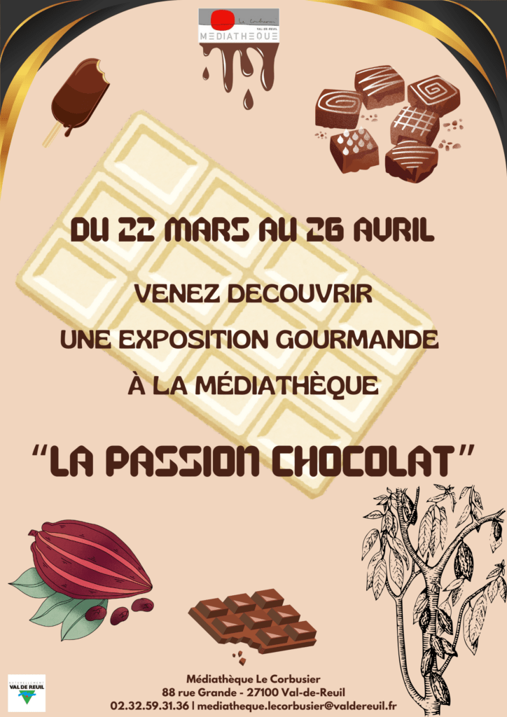 Du 22 Mars au 26 Avril, la médiathèque Le Corbusier, vous invite à découvrir une exposition gourmande "La Passion chocolat". Entrée gratuite aux heures d'ouverture de la médiathèque.