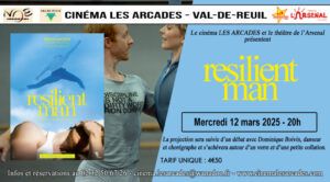 Mercredi 12 mars 2025 à 20h, le Cinéma Les Arcades de Val-de-Reuil et le théâtre de l'Arsenal organisent une soirée autour du film "Resilient man", réalisé par Stéphane Carrel.