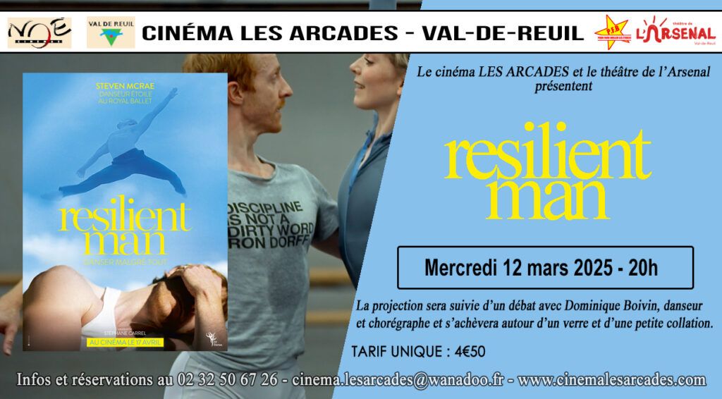 Mercredi 12 mars 2025 à 20h, le Cinéma Les Arcades de Val-de-Reuil et le théâtre de l'Arsenal organisent une soirée autour du film "Resilient man", réalisé par Stéphane Carrel.
