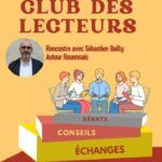 Samedi 26 avril de 10h30 à 12h00, la médiathèque Le Corbusier accueille l'auteur Rouennais, Sébastien Bailly, à l'occasion du Club des lecteurs. Moment d'échange, de partage et séance de dédicace autour d'un thé.
