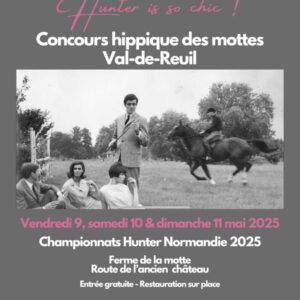 Du vendredi 9 au dimanche 11 mai 2025 - Un concours hippique aux allures de spectacle équestre à la ferme de la Motte