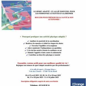 L'association France Alzheimer de l'Eure propose des séances de sport adapté pour les couples aidants/aidés concernés par la maladie d'Alzheimer ou maladies apparentées à la Salle de sport "L'ORANGE BLEUE" (voie des Clouets - 27100 VAL DE REUIL) du mois d'avril au mois de juillet 2025.