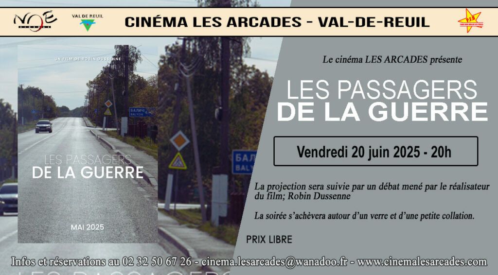 Le Vendredi 20 juin 2025 à 20h, Le Cinéma les arcades organise une soirée spéciale autour du film "Les passagers de la guerre" de Robin Dussenne.