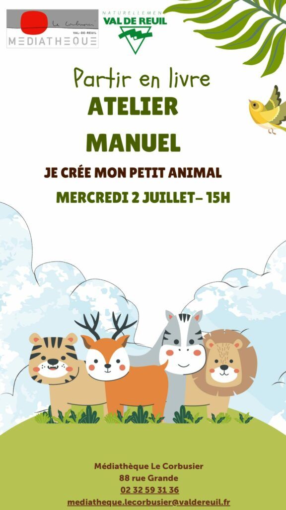 Partir en Livre, manifestation nationale sur le thème : Les animaux et nous. La médiathèque Le Corbusier vous invite à un atelier manuel : Je crée mon petit animal, le mercredi 2 Juillet à 15h.