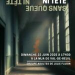 Le Conservatoire de Musique, Danse et Théâtre de Val-de-Reuil, Léry, Poses présente la pièce de théâtre adulte "Sans queue ni tête" le dimanche 22 juin 2025 à partir de 17h30.