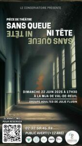 Le Conservatoire de Musique, Danse et Théâtre de Val-de-Reuil, Léry, Poses présente la pièce de théâtre adulte "Sans queue ni tête" le dimanche 22 juin 2025 à partir de 17h30.