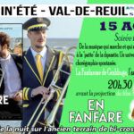 L'association Sous le Soleil Exactement vous propose une ouverture de soirée avec La Fanfarone de Grabbuge, avant la projection du film "En Fanfare", d'Emmanuel Courcol, vendredi 15 août à partir de 20h30 face à la plaine Saint-Jean.