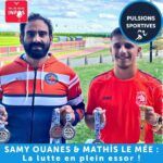 Samy Ouanes et Mathis Le Mée : La Lutte en plein essor !