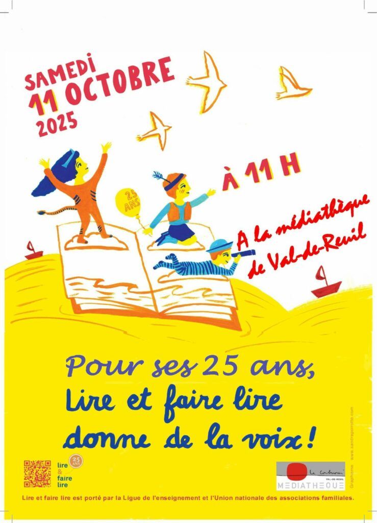 Le 11 octobre 2025 à 11h, Lire et faire lire célèbre ses 25 ans partout en France ! À la médiathèque Le Corbusier de Val-de-Reuil, retrouvons nous pour écouter des histoires, laisser résonner des voix qui partagent, qui font voyager, qui font rêver.
