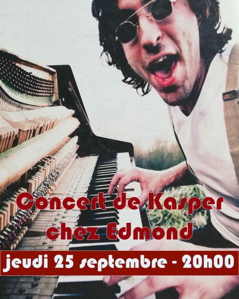 Le Restaurant Chez Edmond organise une soirée concert, jeudi 25 septembre 2025 de 20h à 22h avec le pianiste Kasper !