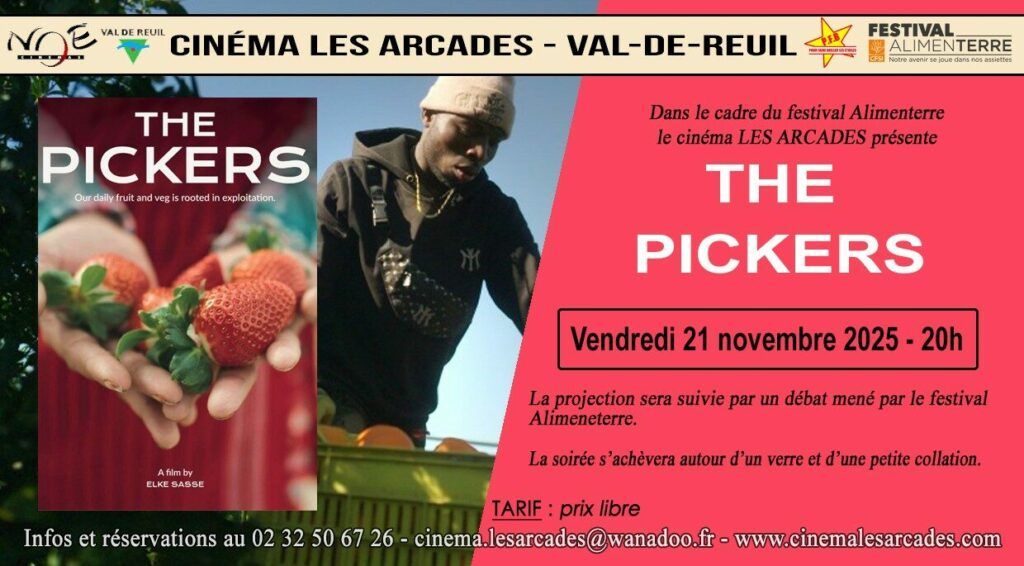Vendredi 21 novembre 2025 à 20h, Le Cinéma Les Arcades de Val-de-Reuil et Artisan du monde dans le cadre du festival ALIMENTERRE propose une soirée autour du film "The pickers", réalisé par Elke Sasse.