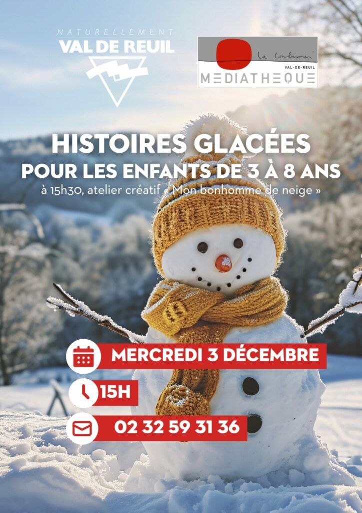 Mercredi 03 Décembre à 15h, la médiathèque Le Corbusier de Val-de-Reuil vous propose d'écouter des histoires glacées, puis à 15h30 de créer votre bonhomme de neige.