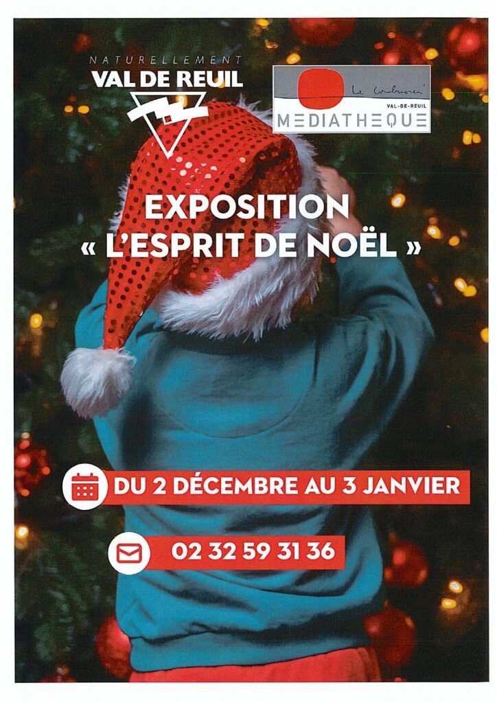 Exposition "L'esprit de Noël" à venir découvrir à la médiathèque Le Corbusier de Val-de-Reuil du mardi 02 Décembre au Samedi 03 Janvier aux heures d'ouverture de la médiathèque.