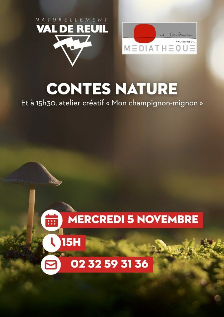 Mercredi 5 novembre, la médiathèque Le Corbusier de Val-de-Reuil vous invite à un après-midi nature : à 15h, laissez-vous emporter par des contes inspirés de la nature, puis à 15h30, participez à un atelier créatif “Mon champignon-mignon”.