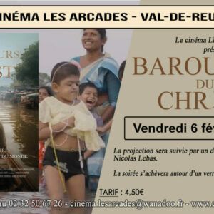 Vendredi 6 février 2026 à 20h, Le Cinéma Les Arcades de Val-de-Reuil organise une soirée autour du documentaire "Baroudeurs du christ", réalisé par Damien Boyer.
