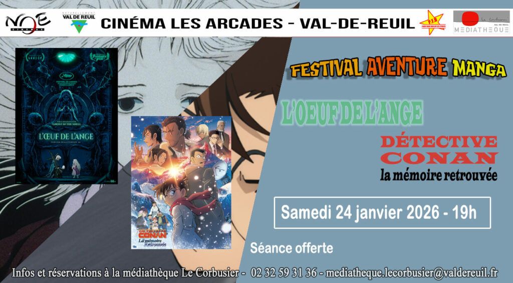 Dans le cadre du festival "Aventure Manga" organisé par la médiathèque Le Corbusier, le cinéma Les Arcades diffusera le samedi 24 janvier à 19h deux animés