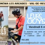 Vendredi 6 mars 2026 à 20h, Le Cinéma Les Arcades de Val-de-Reuil et l'association "Les guidons déboussolés" présentent le film "Leurs odyssées", réalisé par Sophie Gateau.