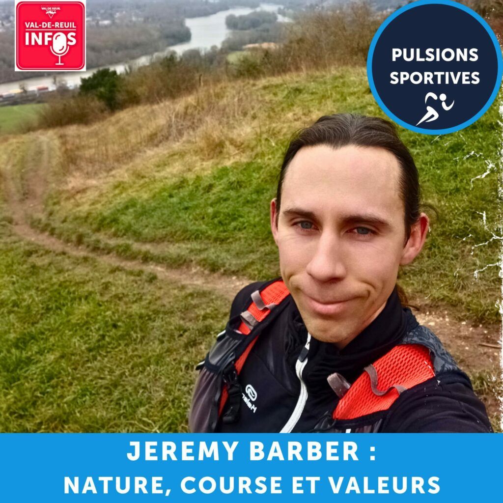 Jérémy Barber : Nature; course et valeurs