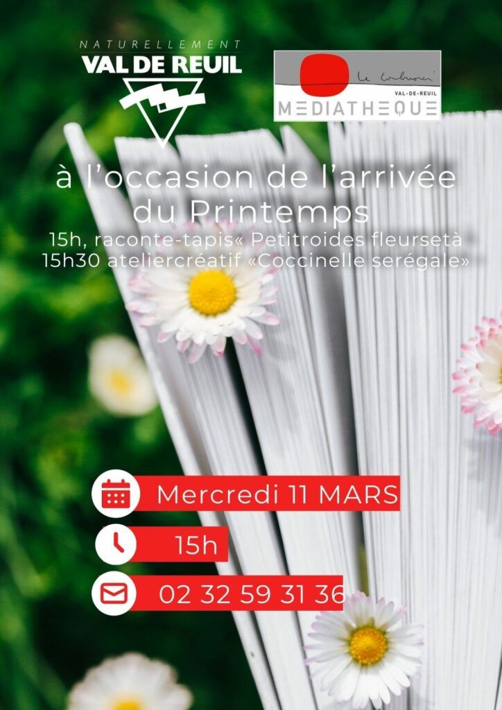 À l'occasion de l'arrivée du Printemps, la médiathèque le Corbusier vous propose de venir écouter le "Petit roi des fleurs" sous la forme d'un Raconte-tapis, le mercredi 11 Mars à 15h, puis à 15h30, de participer à l'atelier créatif "Coccinelle se régale".