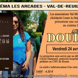 Vendredi 24 avril 2026 à 20h, Le Cinéma Les Arcades de Val-de-Reuil, l'association Val-Mix-Cité et la S.C.D Nor (Solidarité Contre la Drépanocytose en Normandie) organisent une soirée autour du documentaire " Au-delà de la douleur", réalisé par Sara Adjaho.