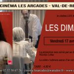 Vendredi 17 avril 2026 à 20h, Le Cinéma Les Arcades de Val-de-Reuil et le diocèse d'Évreux organisent une soirée autour du documentaire " Les dimanches ", réalisé par Alauda Ruiz de Azúa.