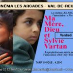 Vendredi 10 avril 2026 à 20h, Le Cinéma Les Arcades de Val-de-Reuil et l'association " Not Only WoMum " organisent une soirée autour du film " Ma mère, Dieu et Sylvie Vartan", réalisé par Ken Scott.