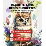 Mercredi 6 Mai à 15h, une bibliothécaire de la médiathèque Le Corbusier vous fera découvrir le Raconte-tapis "Bébés chouettes" en lien avec l'exposition "Observons les oiseaux".