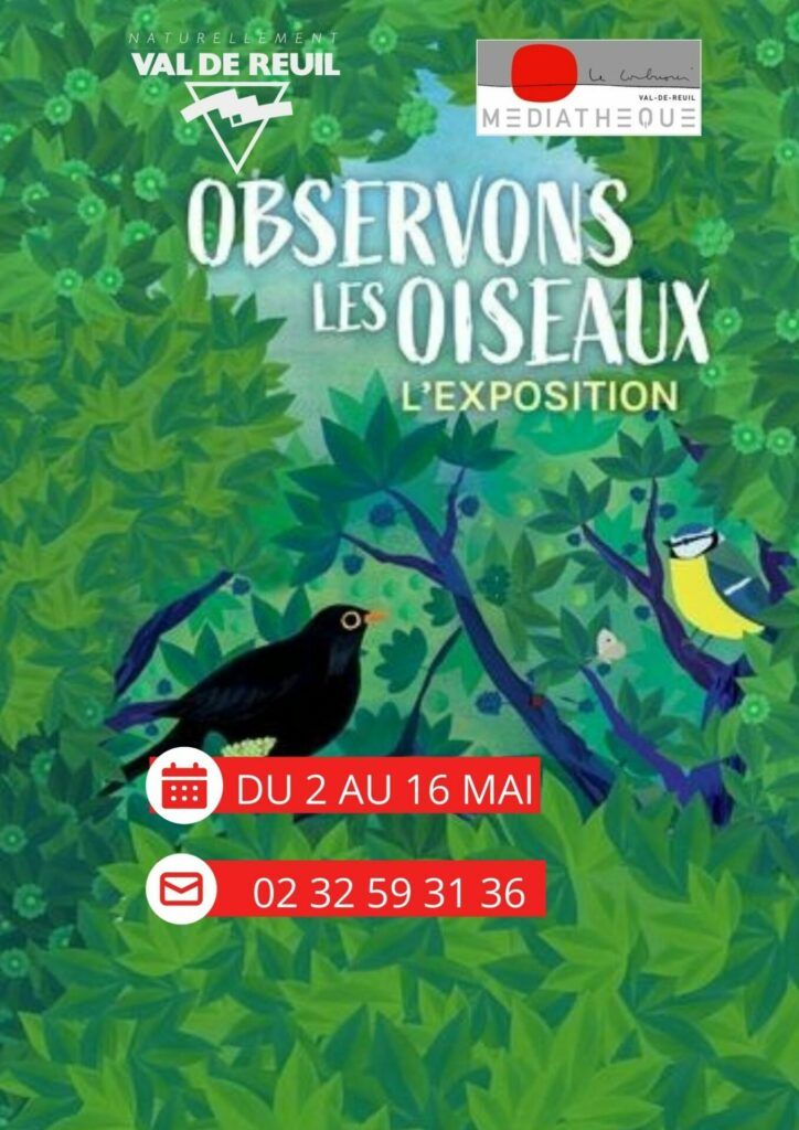 La médiathèque Le Corbusier de Val-de-Reuil vous invite à venir découvrir une exposition interactive autour des oiseaux du 2 ou 16 mai 2026 sur les horaires d'ouverture de l'établissement.