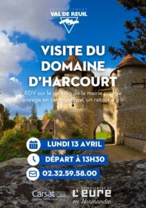 Le Pôle Séniors du CCAS de Val-de-Reuil organise une visite du domaine d'Harcourt avec le car municipal lundi 13 Avril de 13h30 à 17h.