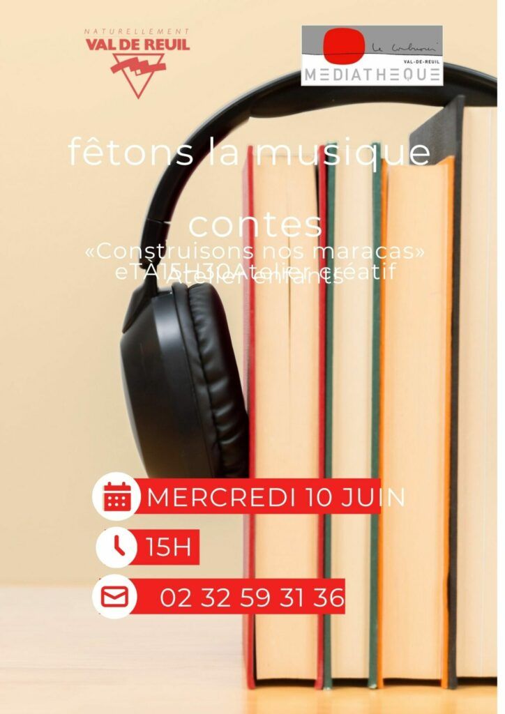 La médiathèque Le Corbusier vous propose de Fêter la musique le mercredi 10 Juin, avec à 15h des contes et à 15h30 un atelier créatif pour fabriquer des maracas.