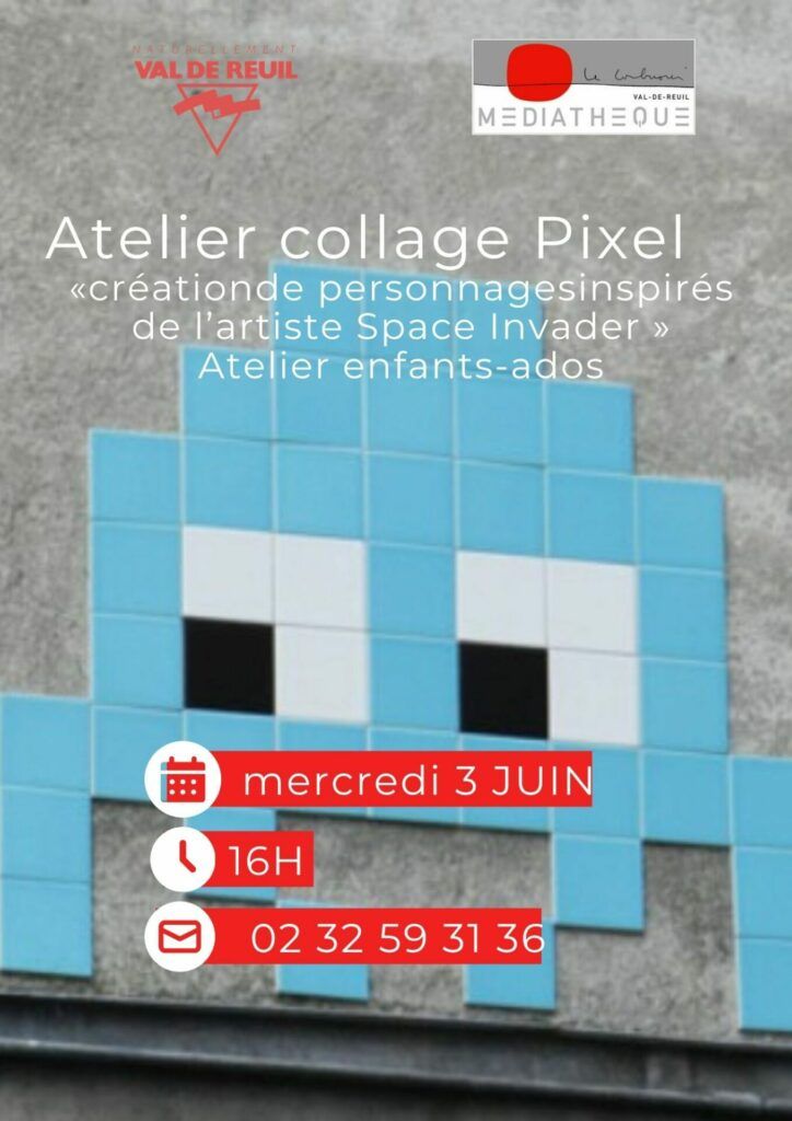 Mercredi 3 Juin à 16h, la médiathèque Le Corbusier vous propose un atelier "Collage Pixel", enfants-ados. Création de personnages inspirés de l'artiste Space Invader en lien avec l'exposition Street Art.
