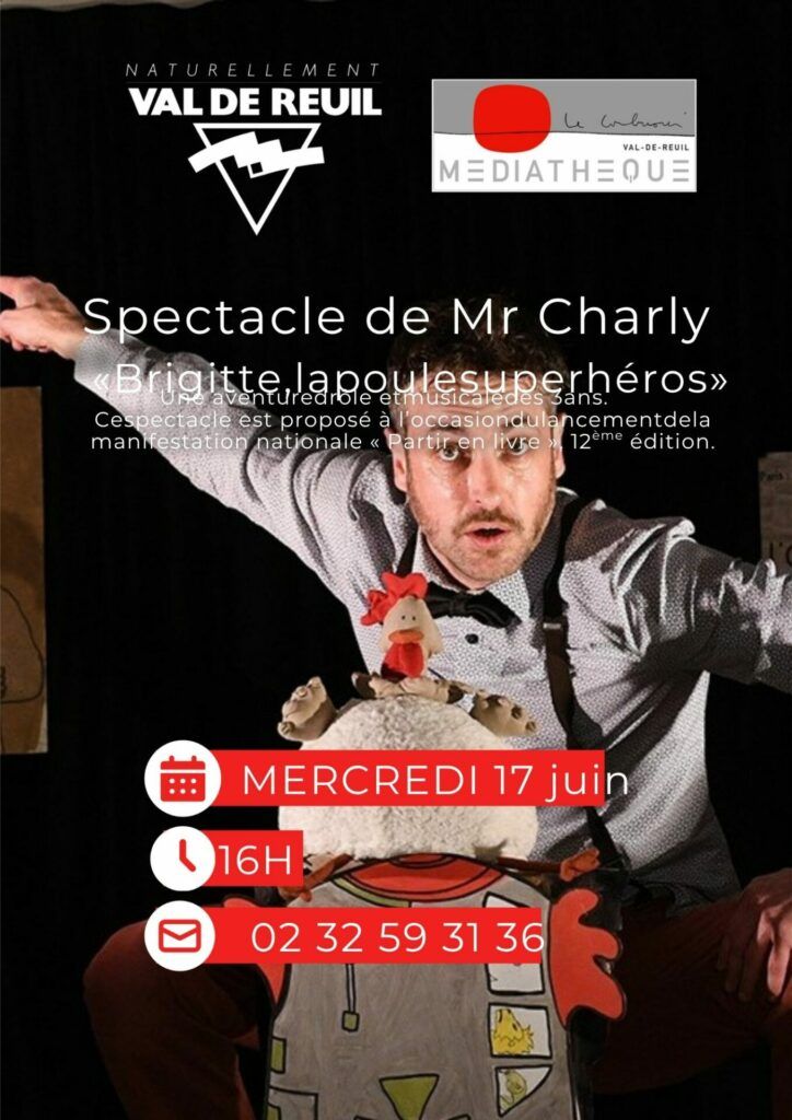 A l'occasion du lancement de la manifestation "Partir en Livre", 12ème édition sur le thème : Nos petits et grands héros, l'équipe de la médiathèque vous propose le mercredi 17 Juin à 16h, un spectacle drôle et musical de Mr Charly :" Brigitte, la poule super héros."