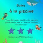 Le Club de Plongée de Val-de-Reuil (CPVR) organise gratuitement des baptêmes de plongée tous les lundis et vendredis du mois de juin 2026 de 19h30 à 21h à la Piscine Alice Milliat.