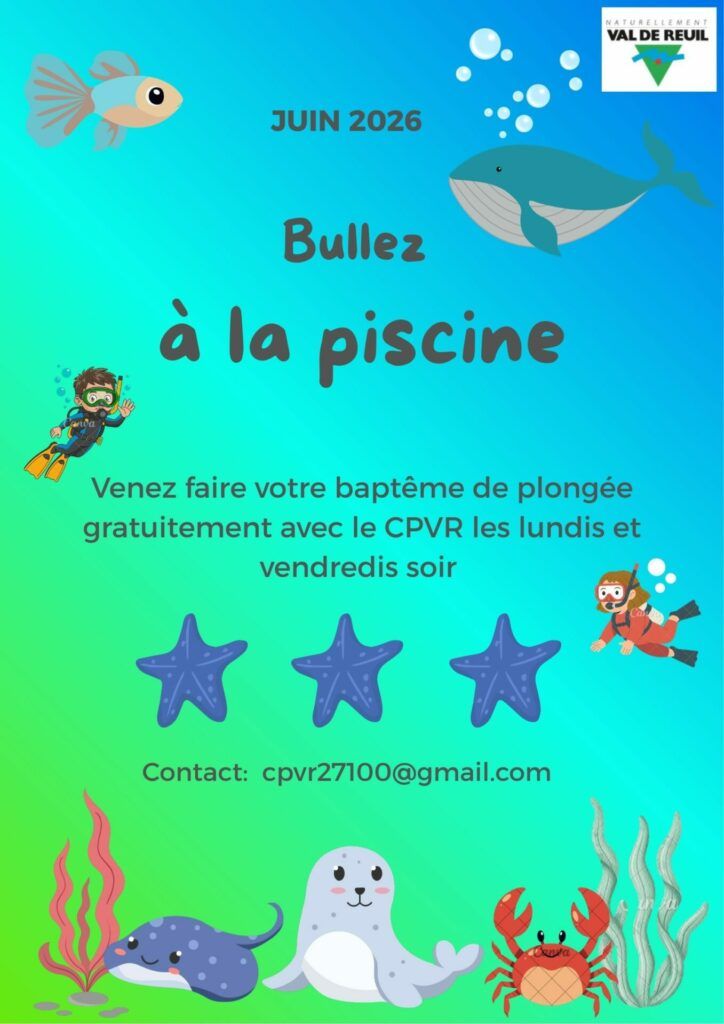 Le Club de Plongée de Val-de-Reuil (CPVR) organise gratuitement des baptêmes de plongée tous les lundis et vendredis du mois de juin 2026 de 19h30 à 21h à la Piscine Alice Milliat.