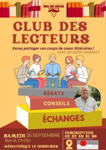Le retour du Club des lecteurs avec la venue de l'auteur Jacques Vassault, samedi 26 septembre, de 16h00 à 17h30 à la médiathèque Le Corbusier de Val-de-Reuil.