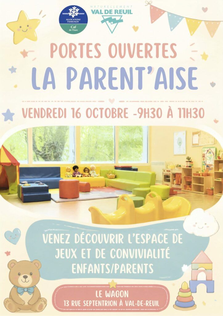 Portes ouvertes du Lieu d'Accueil Enfants-Parents, 13 rue Septentrion 27100 Val de Reuil, vendredi 16 octobre 2026 de 9h30 à 11h30.
