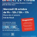 Le mercredi 28 octobre 2026, entre 9h et 12h et de 13h à 17h, l’association Prévention Routière sera présente sur la Place des 4 saisons à Val de Reuil, dans le cadre des Semaines Lumière & Vision.