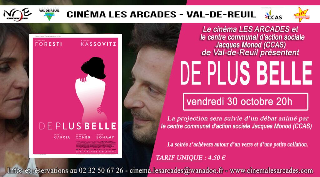Vendredi 30 novembre à 20h, le Cinéma Les Arcades de Val-de-Reuil, dans le cadre d'octobre rose, campagne de sensibilisation pour le dépistage du cancer du sein, en partenariat avec le CCAS Jacques Monod, organisent une soirée autour du film "De plus belle", réalisé par Anne-Gaëlle Daval en 2017.